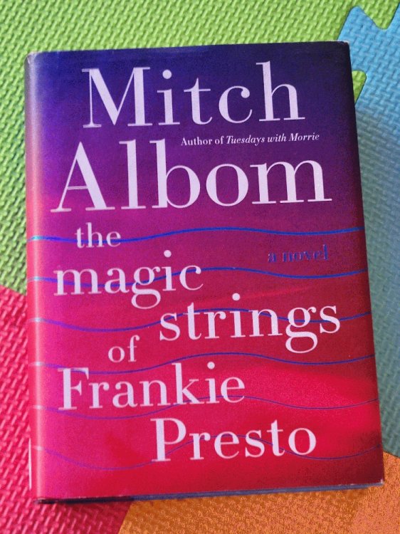 The Magic Strings of Frankie Presto: A Novel
