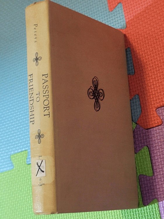 Passport to Friendship, The Story of the Experiment in International Living