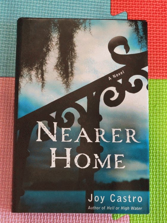 Nearer Home: A Novel (Nola Cspedes Novels)