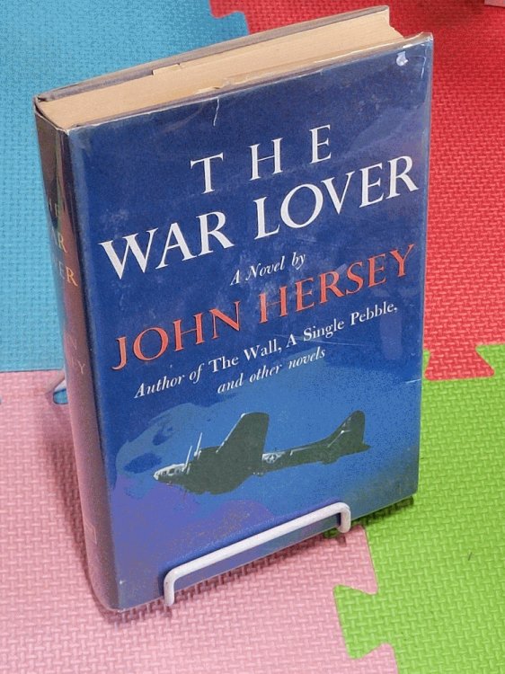 The War Lover (Book-of-the-Month Selection)
