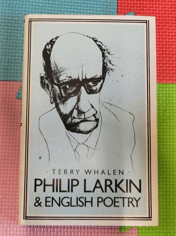 Philip Larkin and English Poetry