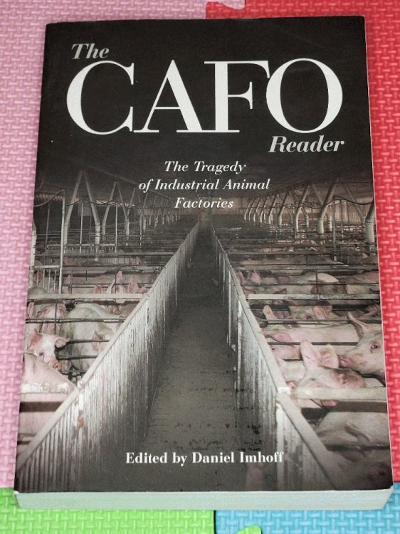 The CAFO Reader: The Tragedy of Industrial Animal Factories (Contemporary Issues)