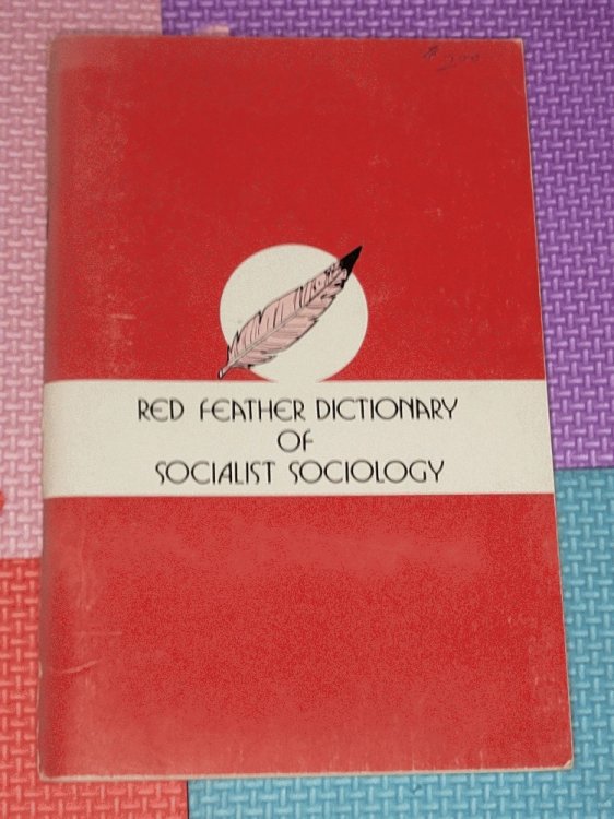 Red Feather Dictionary of Socialist Sociology