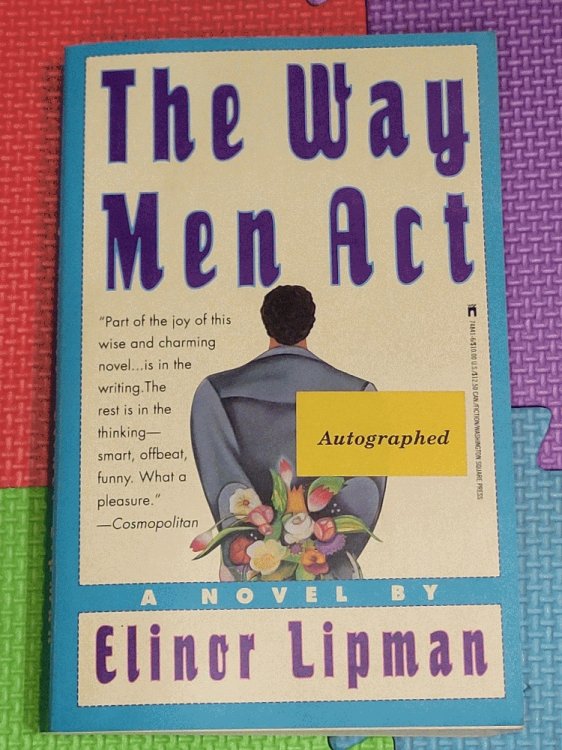 The Way Men Act: A Novel