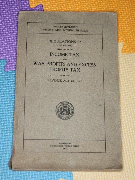 Treasury decisions amending or relating to Regulation 62 promulgated under the income tax and war profits and excess profits tax provisions of the Revenue act of 1921
