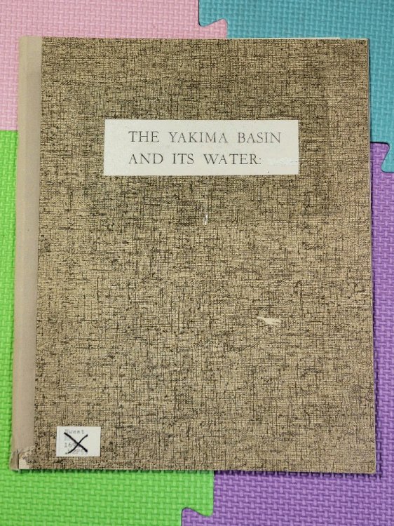 The Yakima Basin and its water: At the end, there is little to mark
