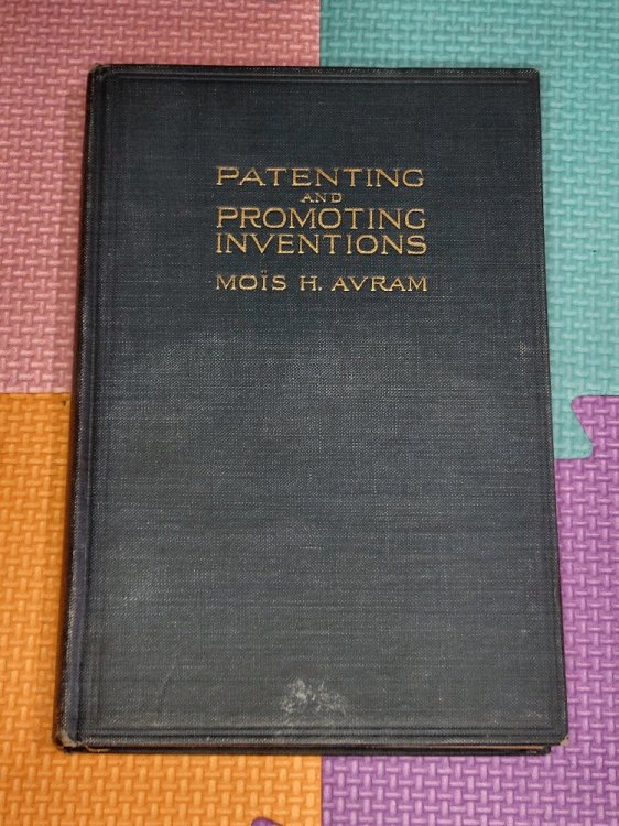 Patenting and Promoting Inventions