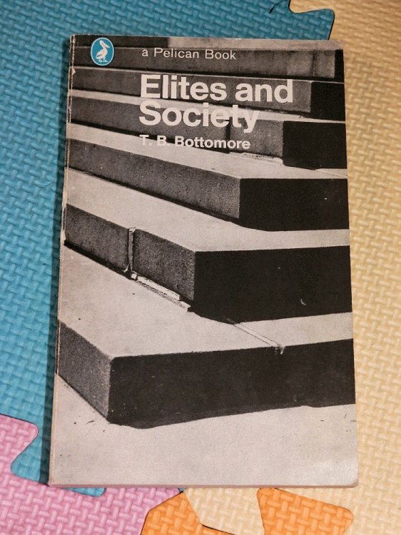 Elites and Society (Pelican)