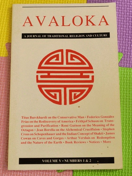 Avaloka A Journal of traditional religion and culture (Volume V Numbers 1 & 2)