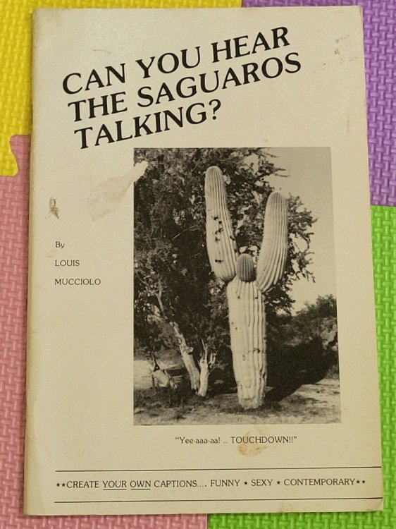 Can You Hear the Saguaro Talking