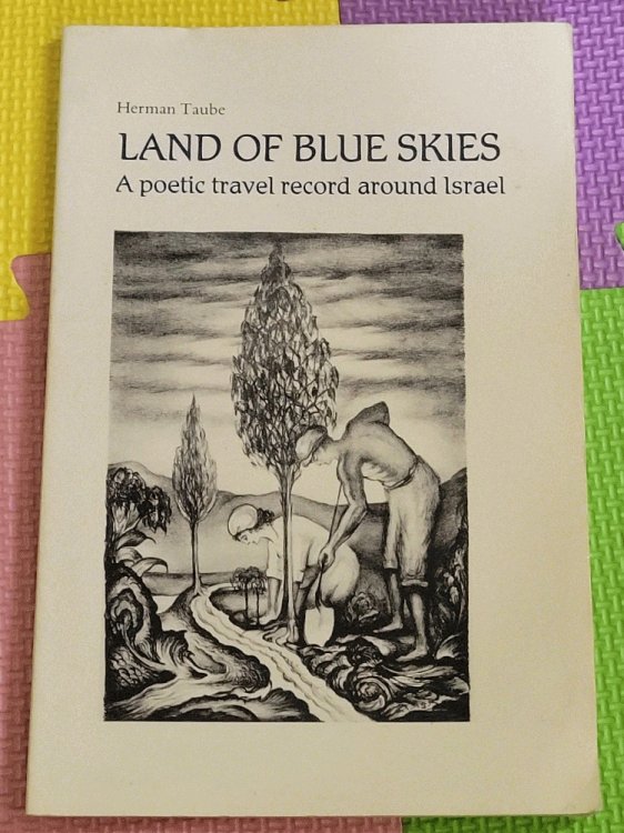 Land Of Blue Skies: A poetic travel record around Israel