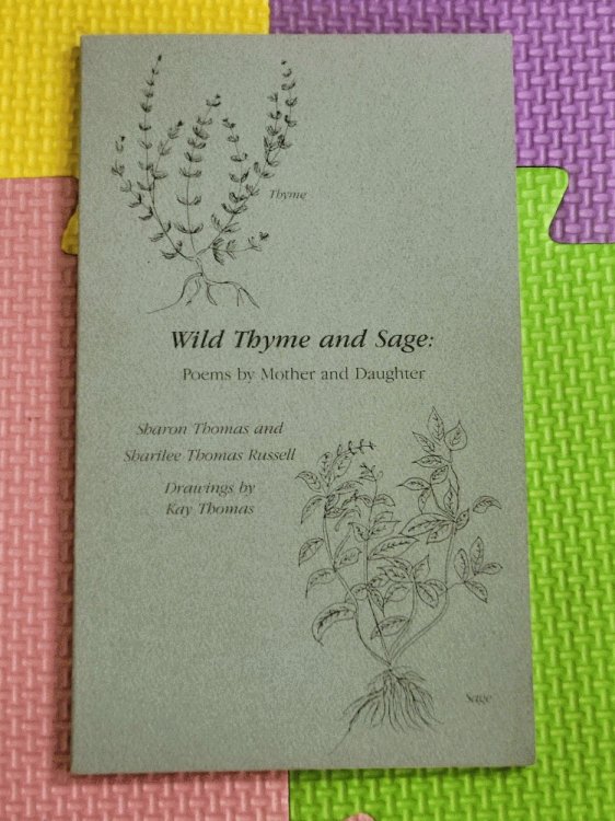 Wild Thyme and Sage: Poems by Mother and Daughter