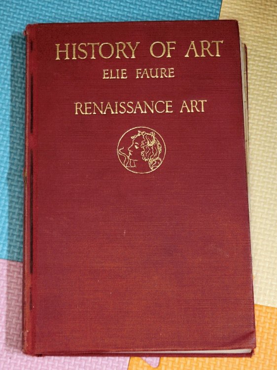 History of Art (Volume III : Renaissance Art)