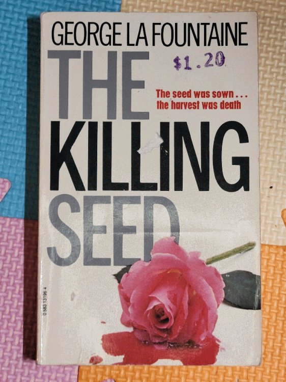 The Killing Seed by La Fountaine, George