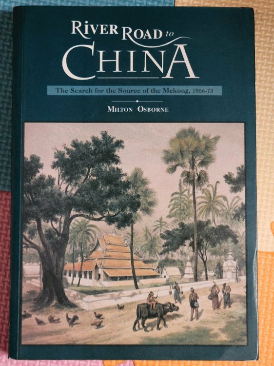 River Road to China: Search for the Source of the Mekong