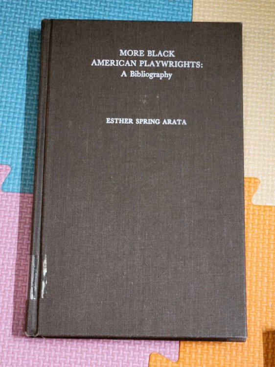 More Black American Playwrights: A Bibliography