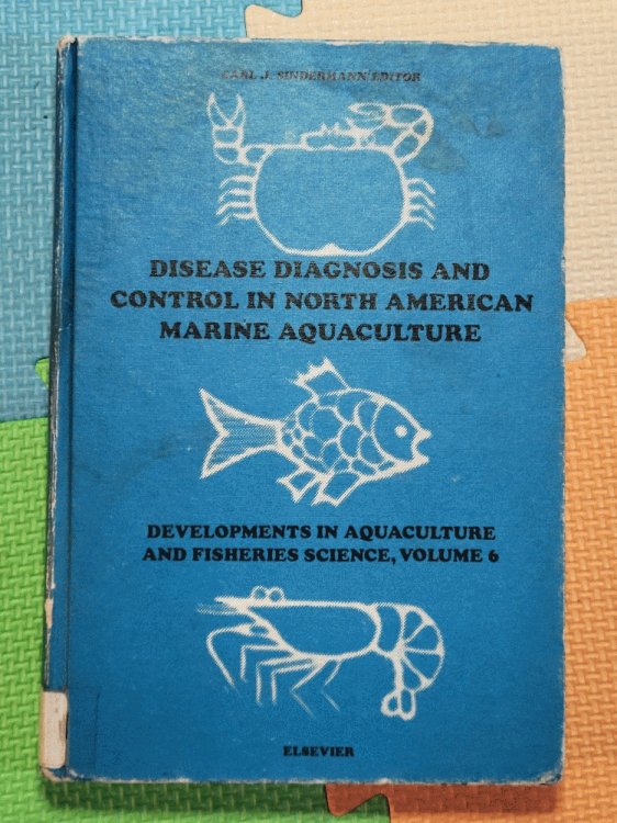 Disease diagnosis and control in North American marine aquaculture (Developments in aquaculture and fisheries science)
