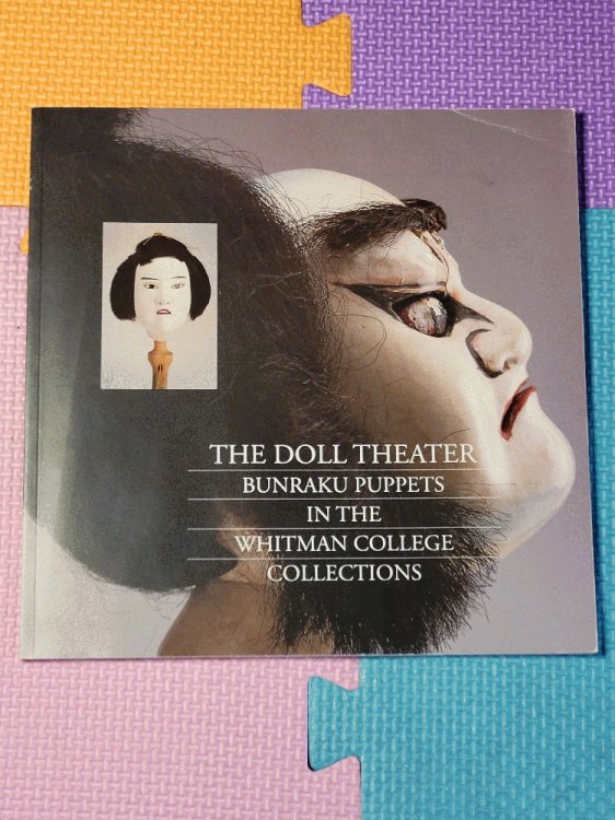 The Doll Theater Bunraku Puppets in the Whitman College Collections