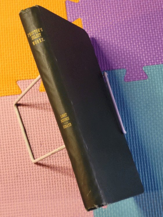 Select works of Richard A. Proctor: Light science for leisure hours. Familiar essays. Hereditary traits. Essays