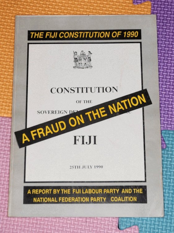 The Fiji Constitution Of 1990: A Fraud On The Nation