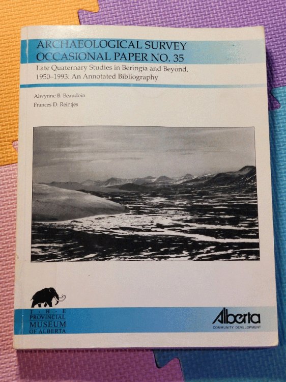 Late Quaternary Studies in Beringia and Beyond, 1950 -1993 an Annotated Bibliography