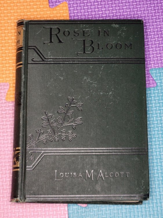 Rose in Bloom : A Sequel to 