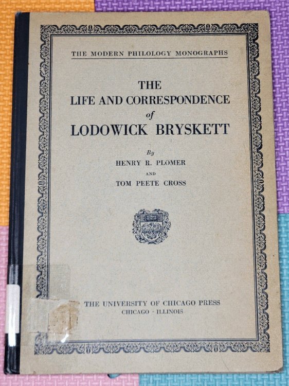 The Life and Correspondence of Lodowick Bryskett [The Modern Philology Monographs]