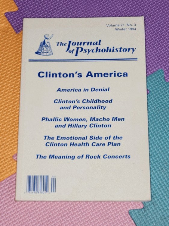 The Journal of Psychohistory; Vol. 21, No. 3 : Clinton's America