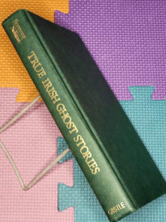 True Irish Ghost Stories