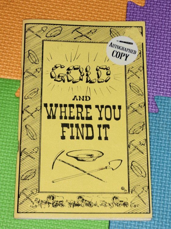 Gold And Where You Find It: There's Gold in Them Thar Hills!