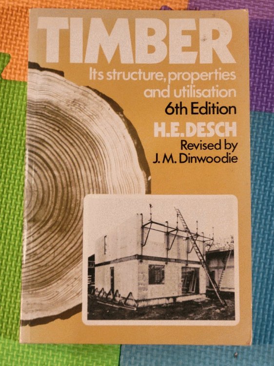 Timber: Its Structure, Properties and Utilization