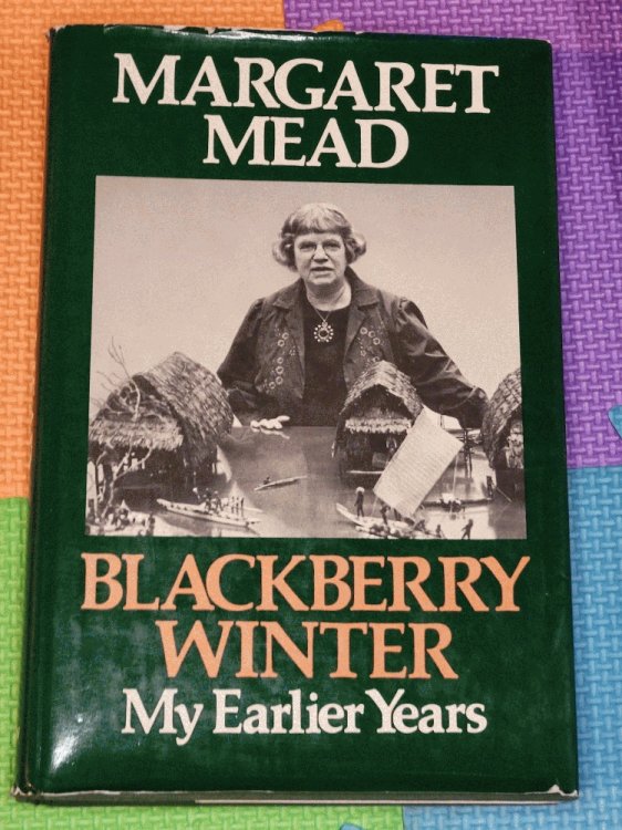 Blackberry Winter: My Earlier Years