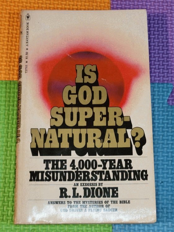 Is God Super - Natural An Exegesis