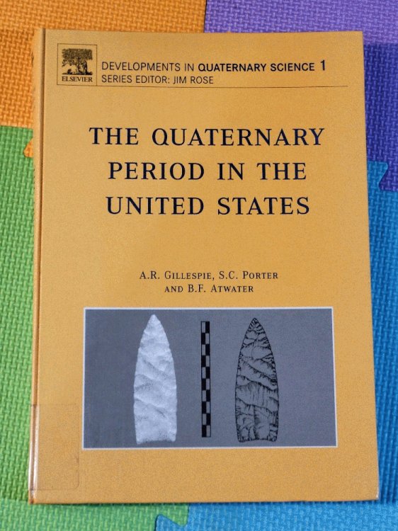 The Quaternary Period in the United States (Volume 1) (Developments in Quaternary Science (Volume 1))