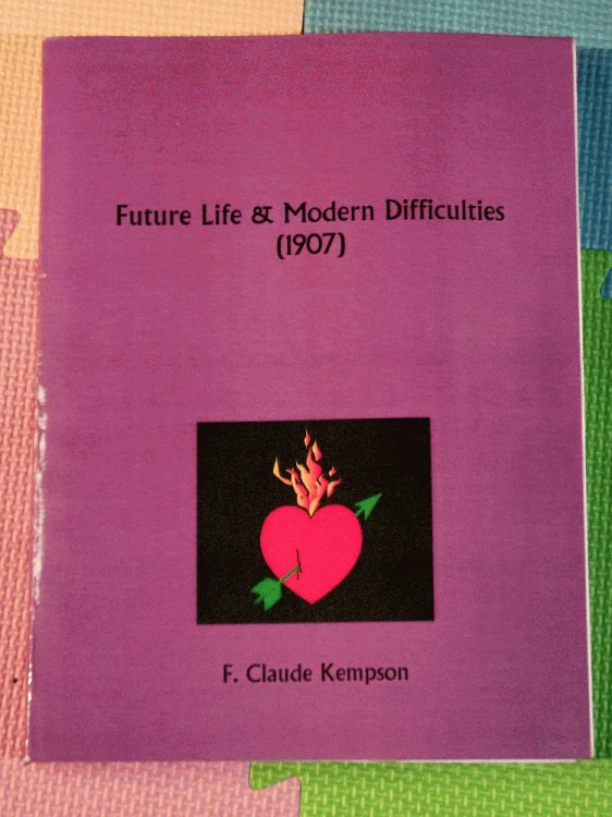 Future Life and Modern Difficulties