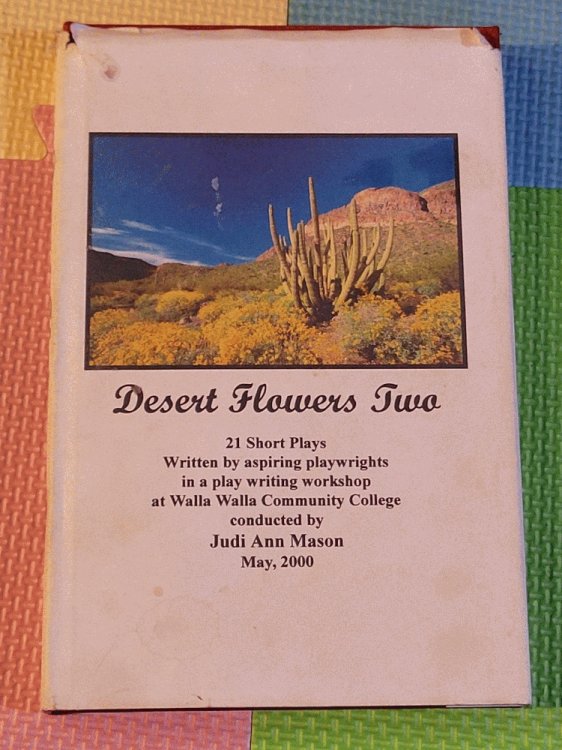 Desert Flowers Two (21 Short Plays)
