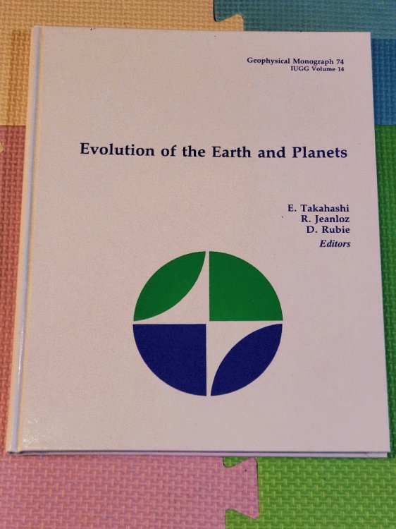 Evolution of the Earth and Planets (Geophysical Monograph Series)