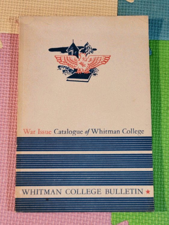 War Issue: Catalogue Of Whitman College