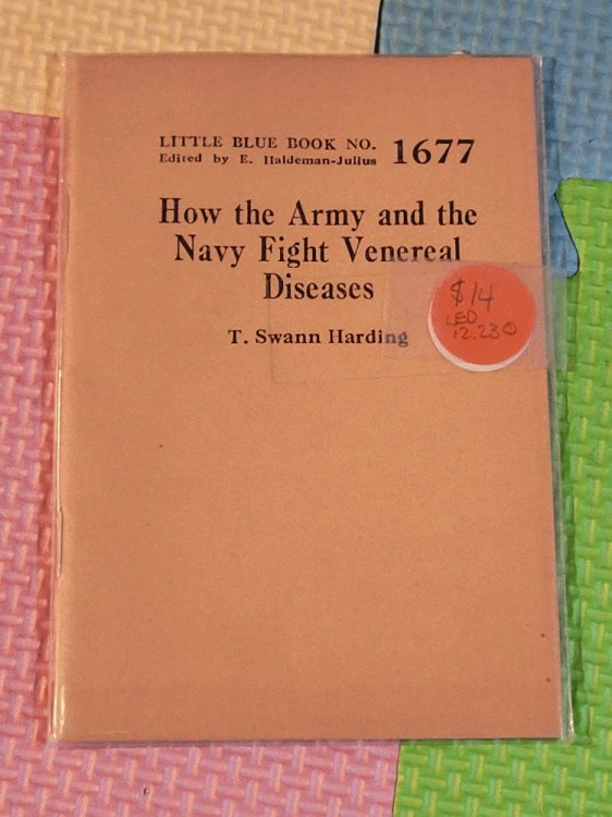 How the Army and the Navy Fight Venereal Diseases (Little Blue Book 1677)