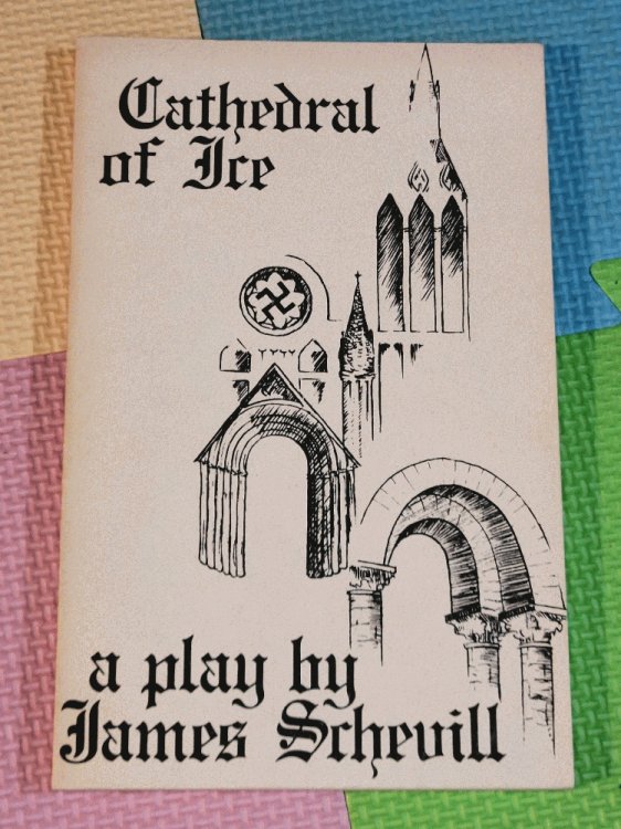 CATHEDRAL OF ICE: A PLAY