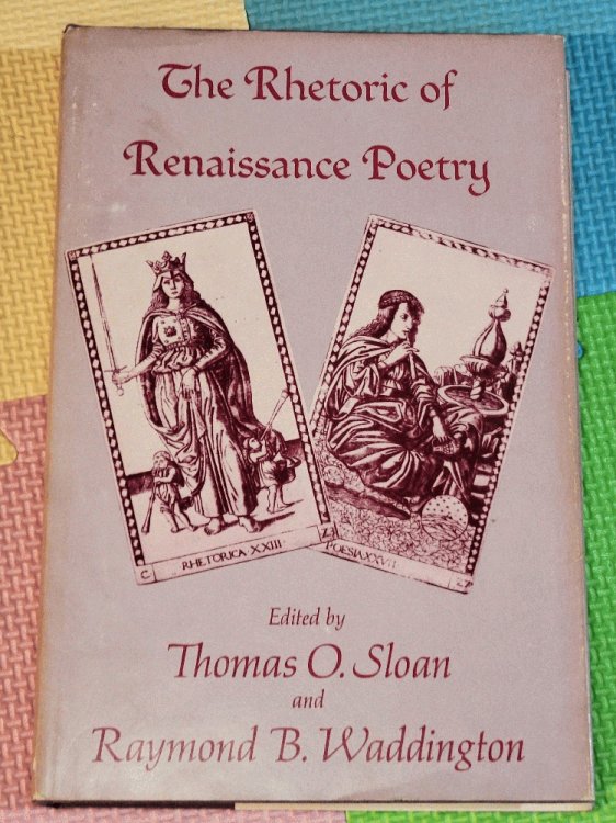 The Rhetoric of Renaissance Poetry: From Wyatt to Milton