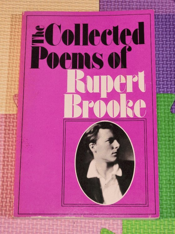 The Collected Poems of Rupert Brooke.