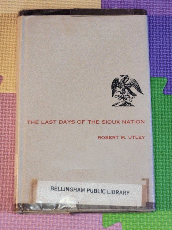 The Last Days of the Sioux Nation