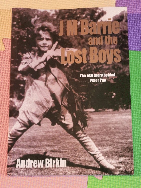 J. M. Barrie and the Lost Boys: The Real Story Behind Peter Pan