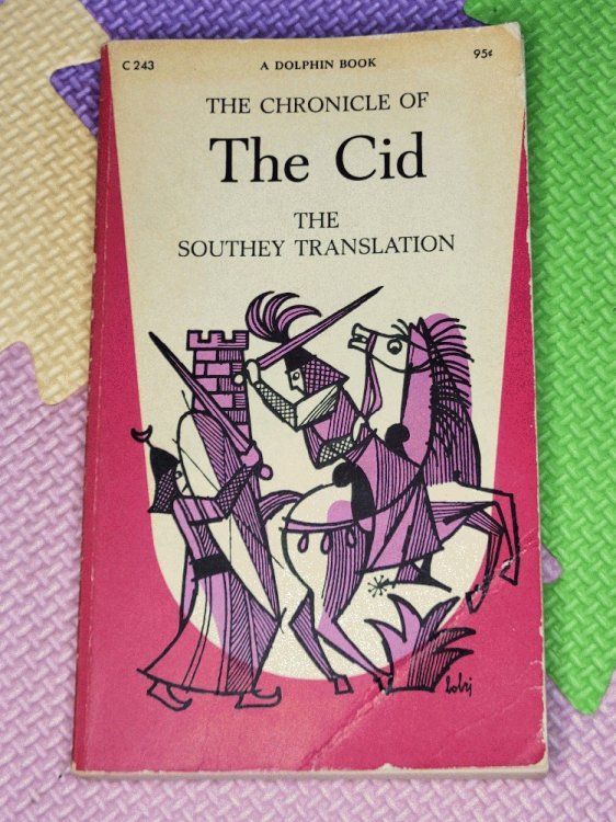The Chronicle of the Cid: The Southey Translation