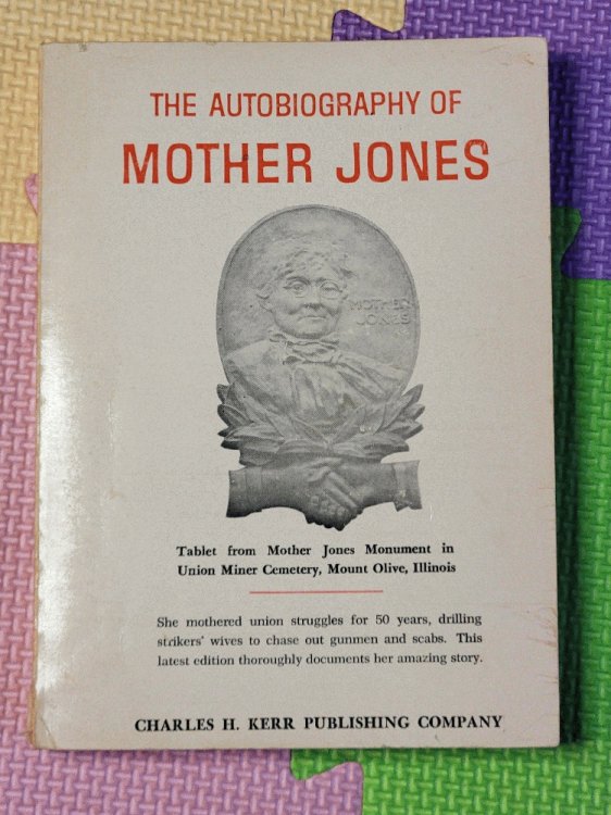 The Autobiography of Mother Jones