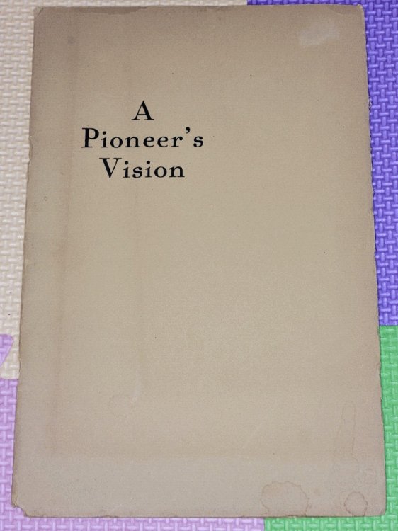 A Pioneer's Vision
