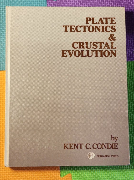 Plate Tectonics and Crustal Evolution (Pergamon International Library of Science, Technology, Engineering & Social Studies)