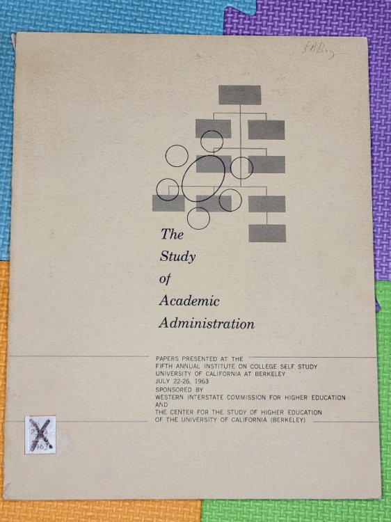 The Study of Academic Administration