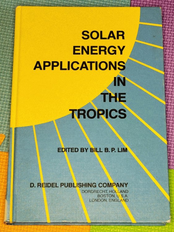 Solar Energy Applications in the Tropics